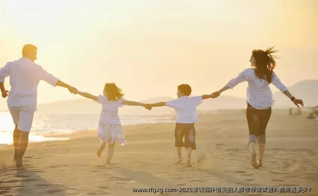 2025深圳哪种情况的人群推荐做试管？费用是多少？